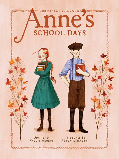 Title details for Anne's School Days by Kallie George - Wait list